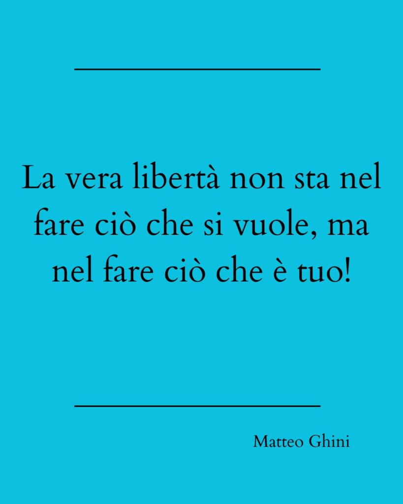 Ciò che si vuole